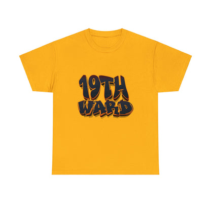 19th Ward Tee!