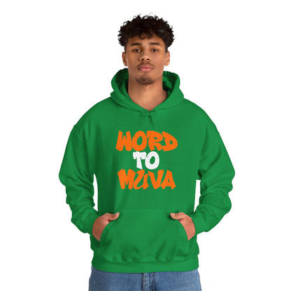 Word to Muva Hoodie