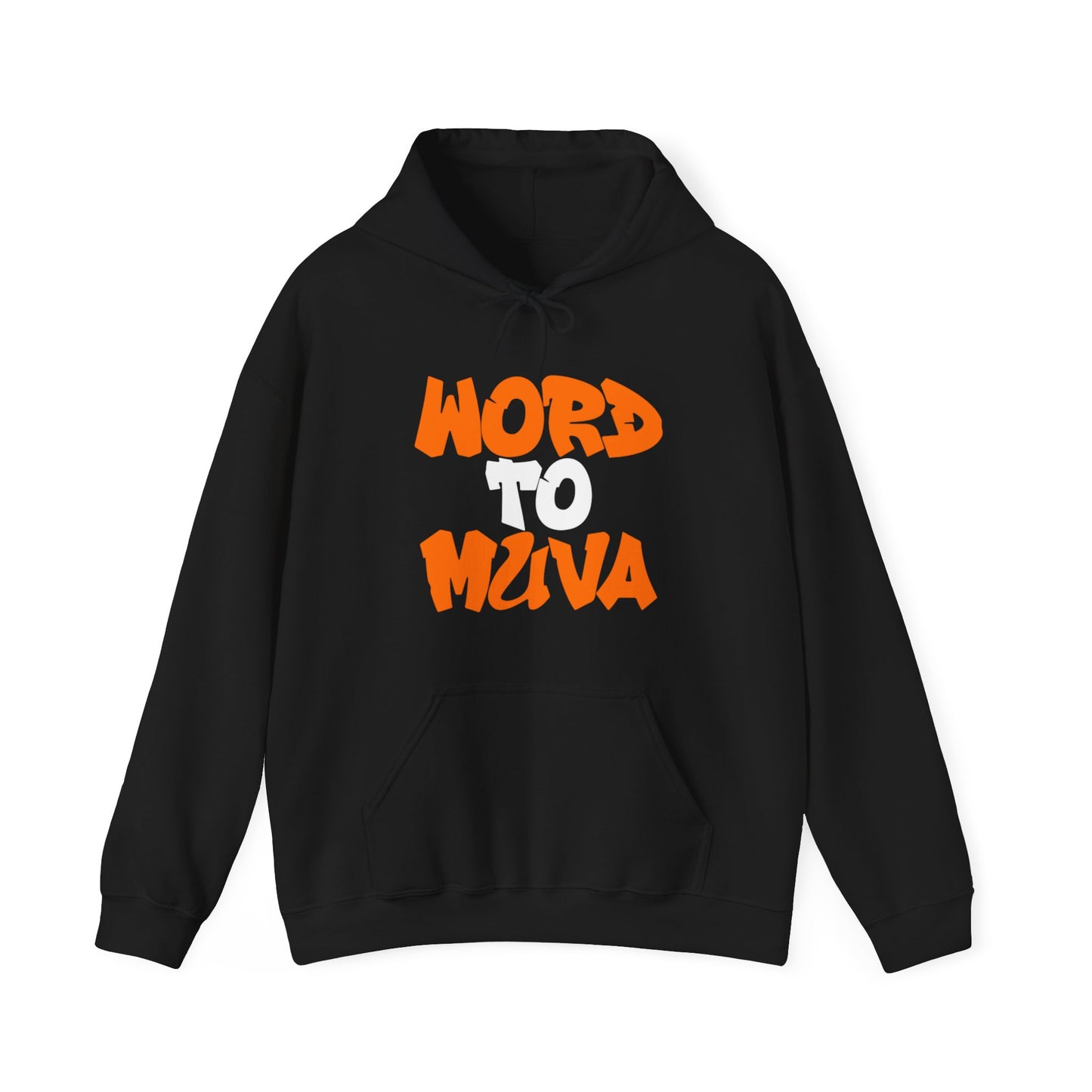 Word to Muva Hoodie