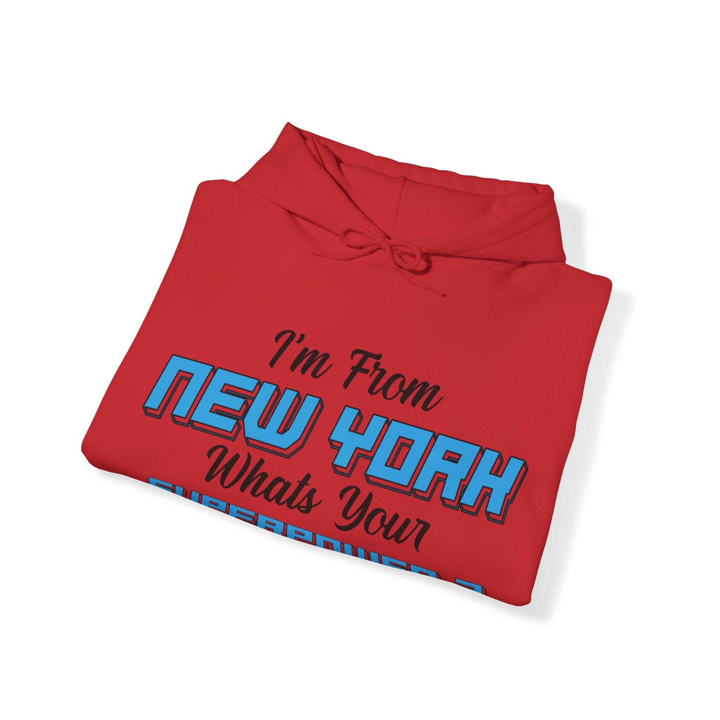 Sarcastic NY Superpowers Hoodie