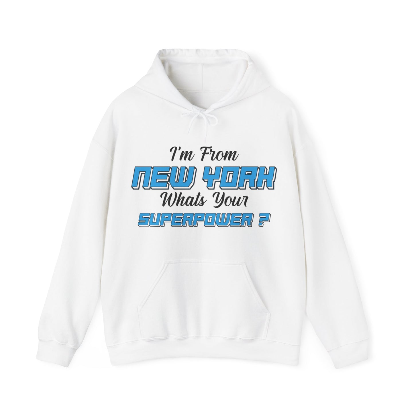 Sarcastic NY Superpowers Hoodie