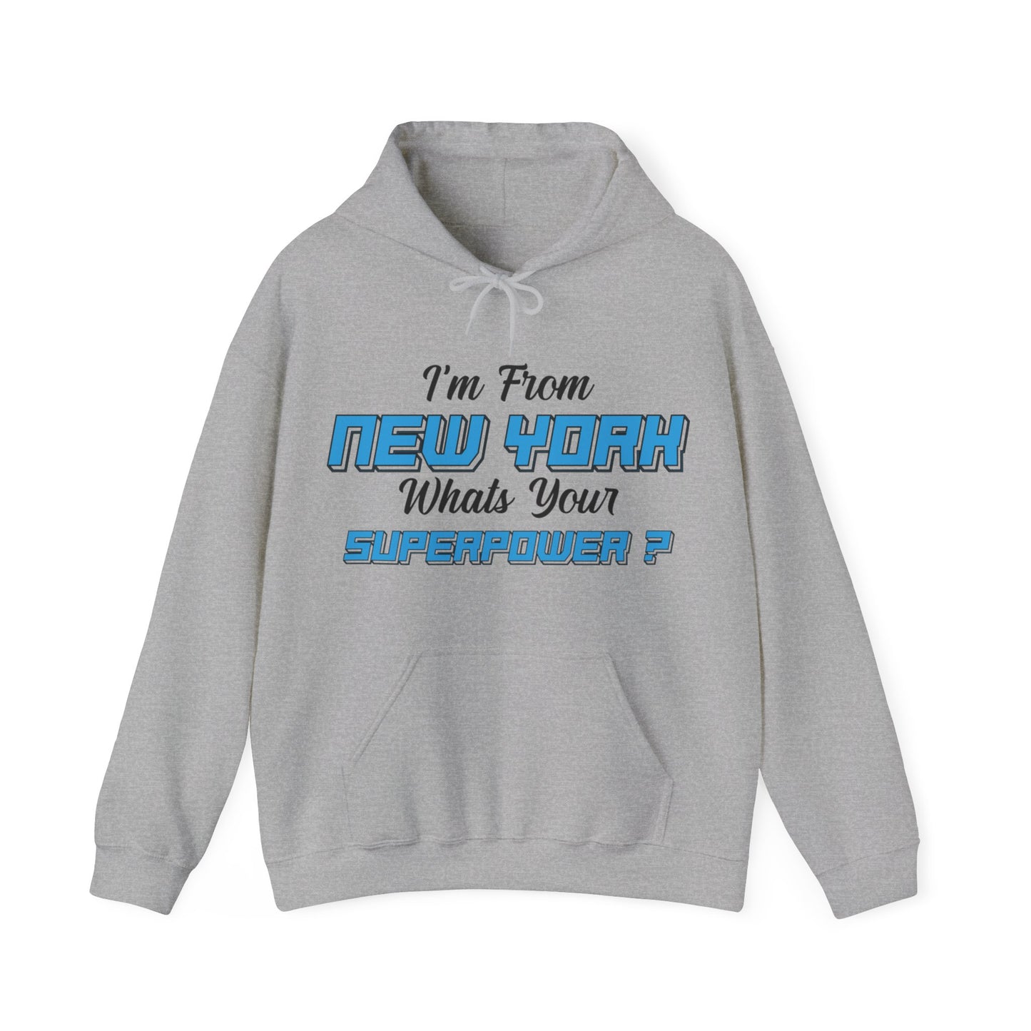 Sarcastic NY Superpowers Hoodie