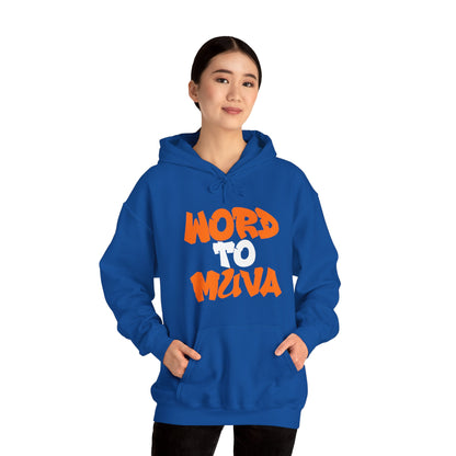 Word to Muva Hoodie