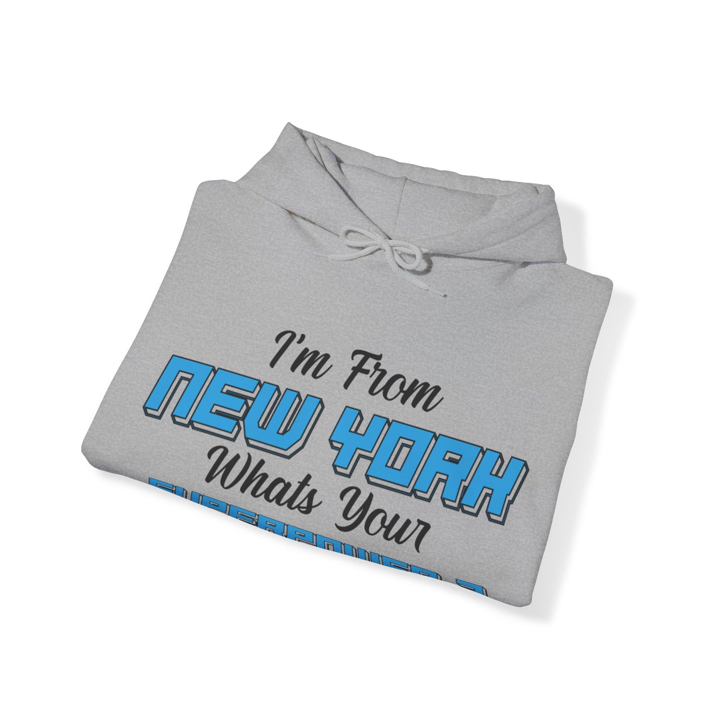 Sarcastic NY Superpowers Hoodie